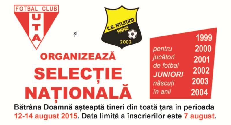 Juniorii României aşteptaţi la selecţia naţională organizată de UTA şi CS Atletico Arad 