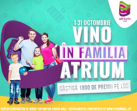 Vino în familia Atrium! 1.800 de premii