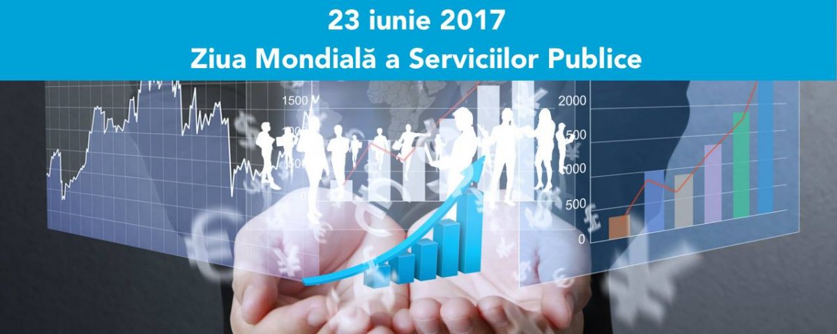 23 iunie 2017 este Ziua Mondială a Serviciilor Publice