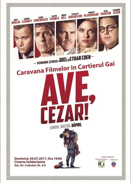 „Ave, Cezar!“ – filmul lunii iulie la Cinematograful „Solidaritatea“ din Gai