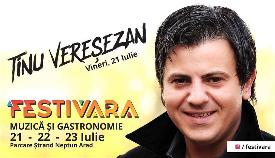 Tinu Vereșezan vine la Festivara, vineri în 21 iulie!