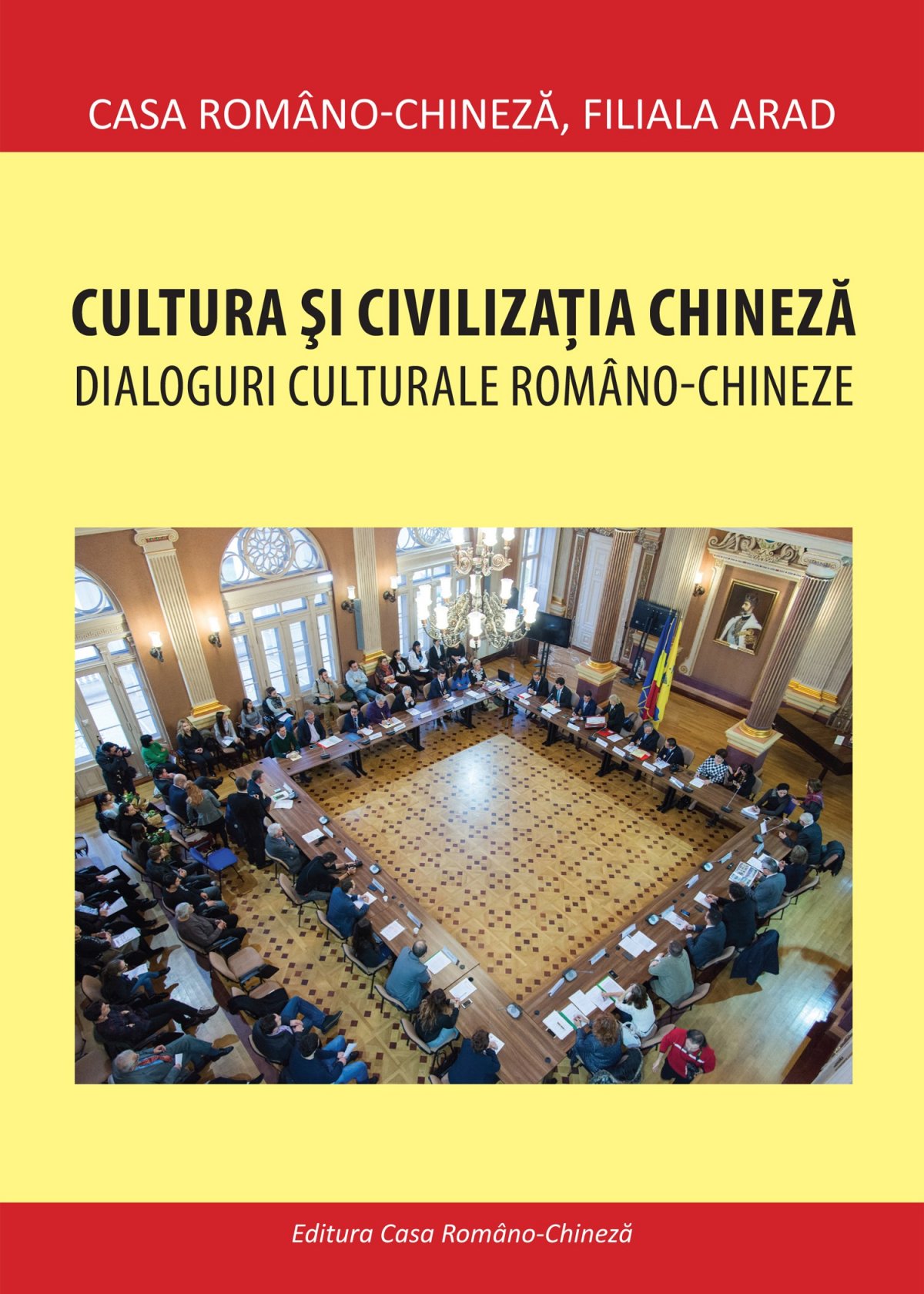  Lansare de carte: „Cultura şi civilizaţia chineză. Dialoguri culturale româno – chineze”