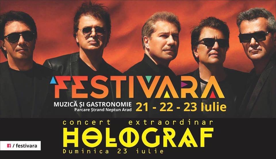 Concert extraordinar HOLOGRAF, duminică, 23 iulie la Festivara!