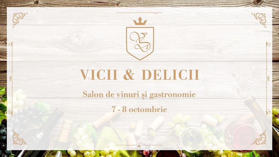 Un nou târg de vinuri la Arad:  Vicii și Delicii îmbină salonul de vinuri cu cel gastronomic