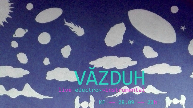 Văzduh - live electro-instrumental în KF