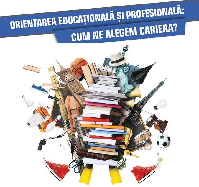 Orientarea educațională și profesională: Cum ne alegem cariera?