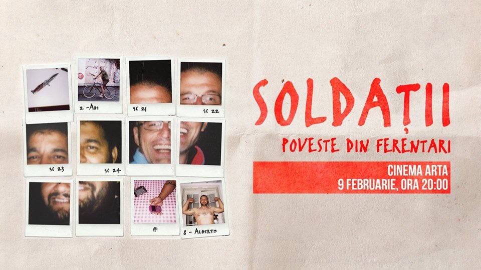  ”Soldații. Poveste din Ferentari”, la Cinema ARTA