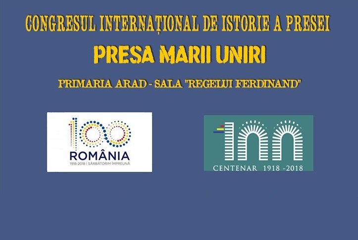 Asociația Română de Istorie a Presei, împreună cu UVVG organizează Congresul Internațional de Istorie a Presei