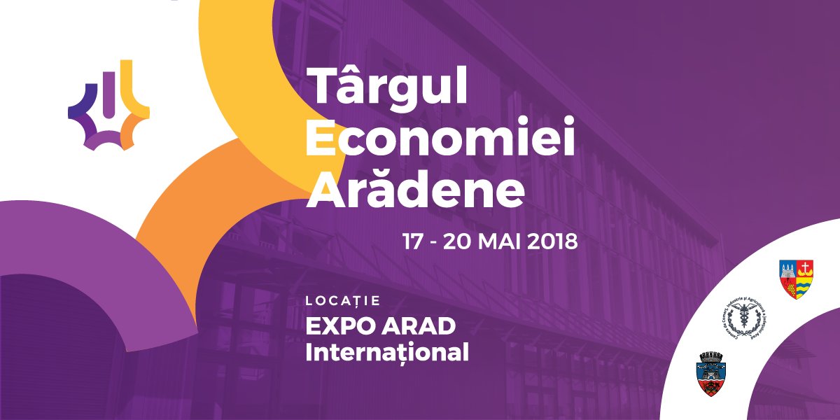 EXPO ARAD VA GĂZDUI TÂRGUL ECONOMIEI ARĂDENE!