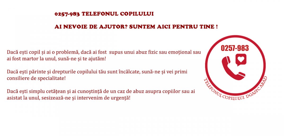 TELEFONUL COPILULUI 983, MEREU LA DISPOZIȚIA ARĂDENILOR AFLAȚI ÎN NEVOIE!