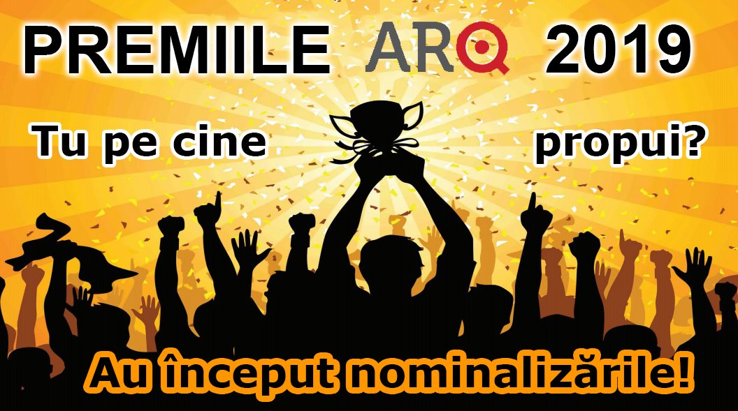 Perioada nominalizărilor pentru Premiile ARQ s-a prelungit. Tu pe cine propui?