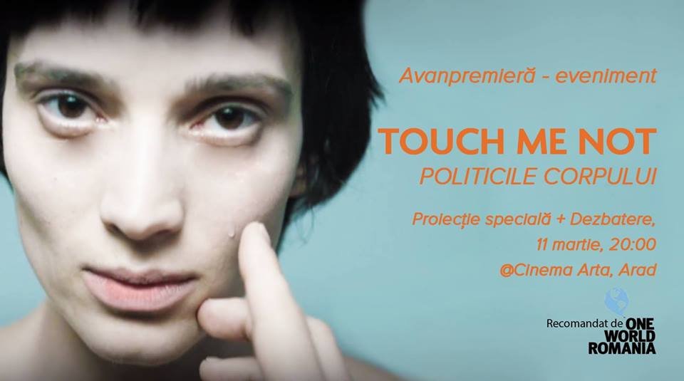 TOUCH ME NOT - Politicile Corpului: Proiecție eveniment și dezbatere