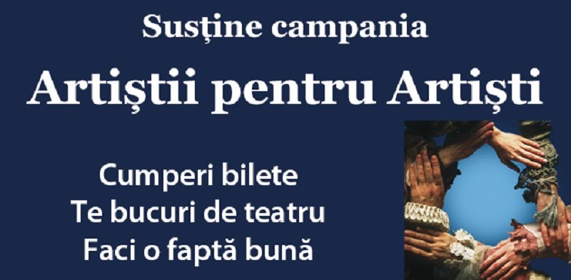 Teatrul Clasic “Ioan Slavici” – susține Campania “Artiști pentru artiști”