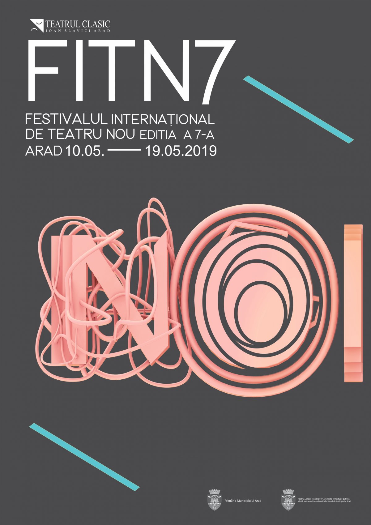 FESTIVALUL INTERNAȚIONAL DE TEATRU NOU Arad, ediția a 7-a 10-19 mai 2019 - PROGRAM