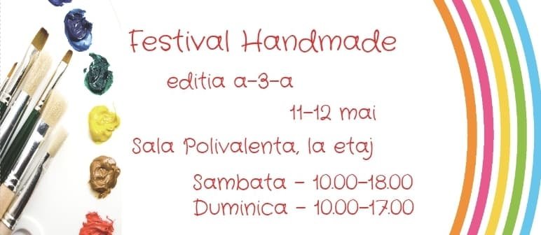  Festival Handmade Arad la POLIVALENTĂ