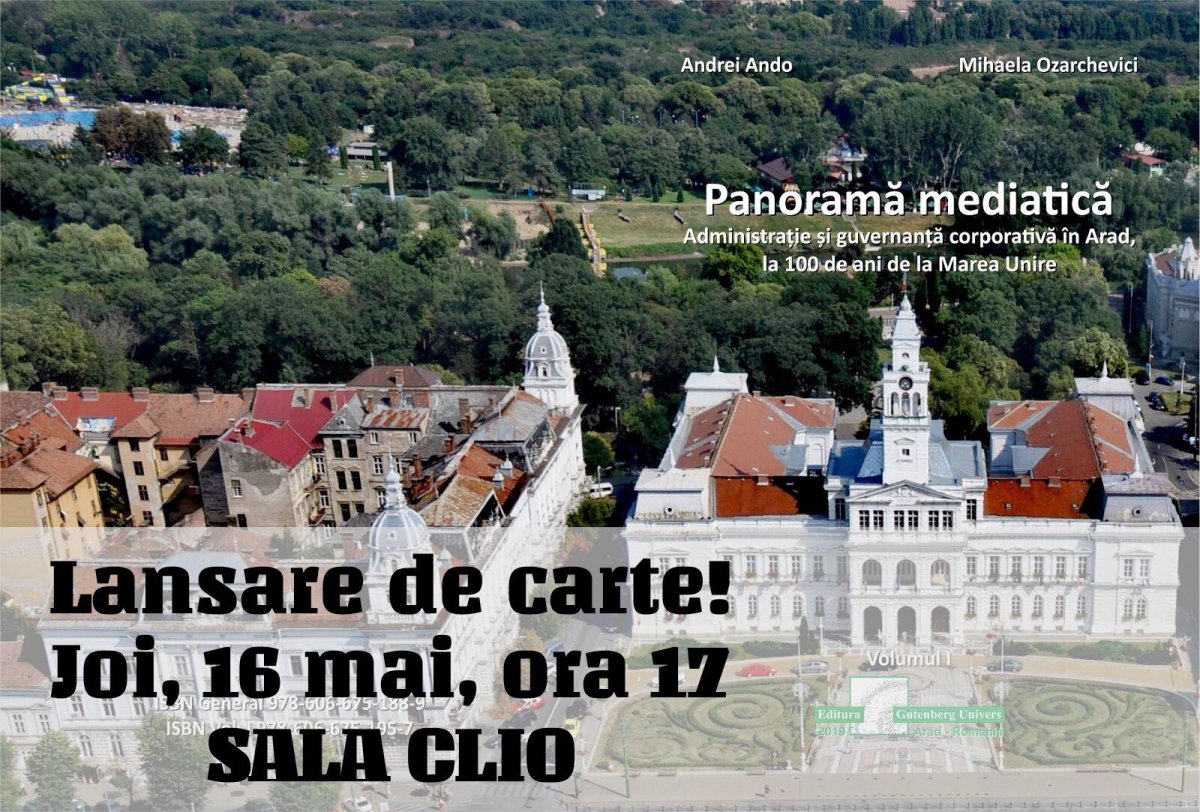 Zilele Administrației debutează, joi, cu o lansare de carte despre administrația Aradului