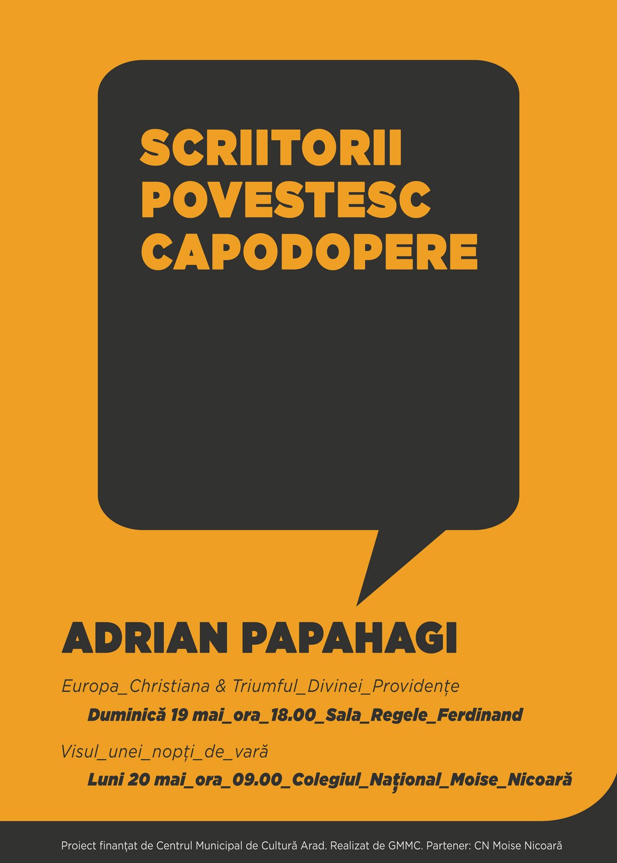 Scriitorii povestesc capodopere. Primul invitat: Adrian Papahagi