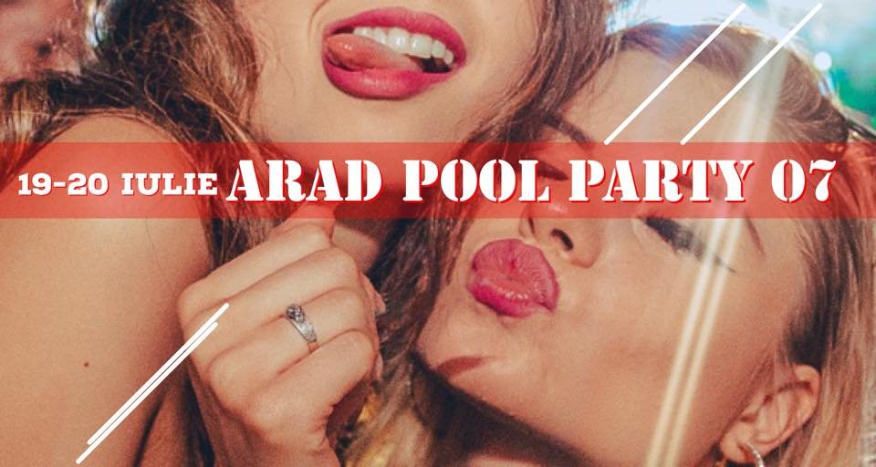 Arad Pool Party 07 pe Ștrandul NEPTUN