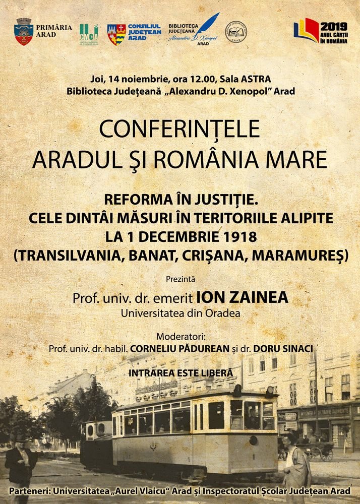Conferințele „Aradul și România Mare“: prof.univ.dr.emerit Ion Zainea - invitat la Arad