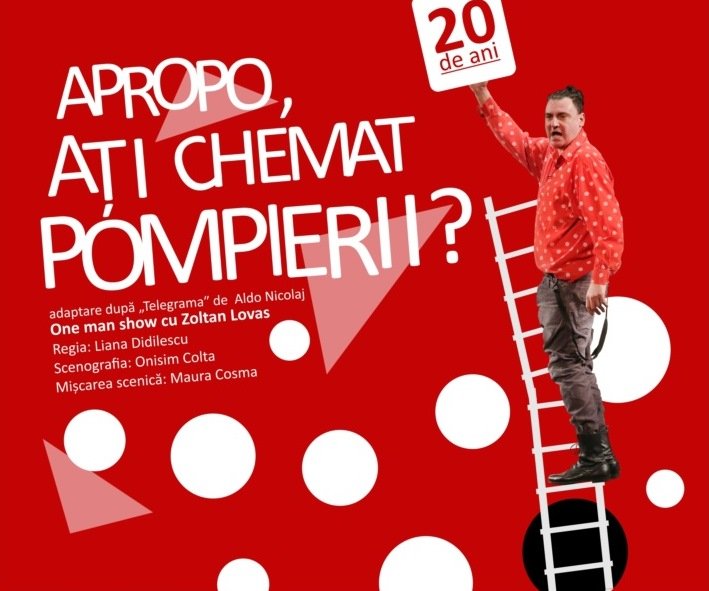 20 de ani de „Apropo, ați chemat pompierii?”; când și unde va avea loc spectacolul aniversar