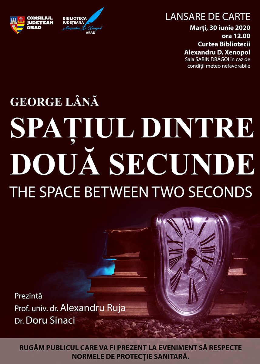 George Lână își prezintă volumul „Spațiul dintre două secunde“