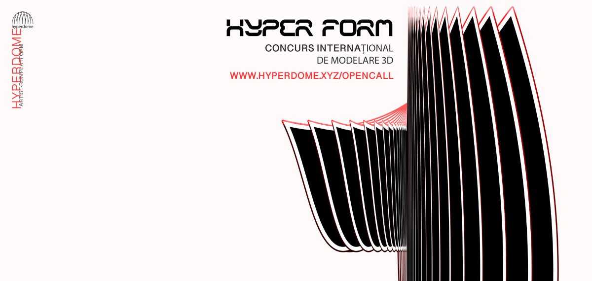 HYPER FORM: CONCURS INTERNAȚIONAL DE MODELARE 3D