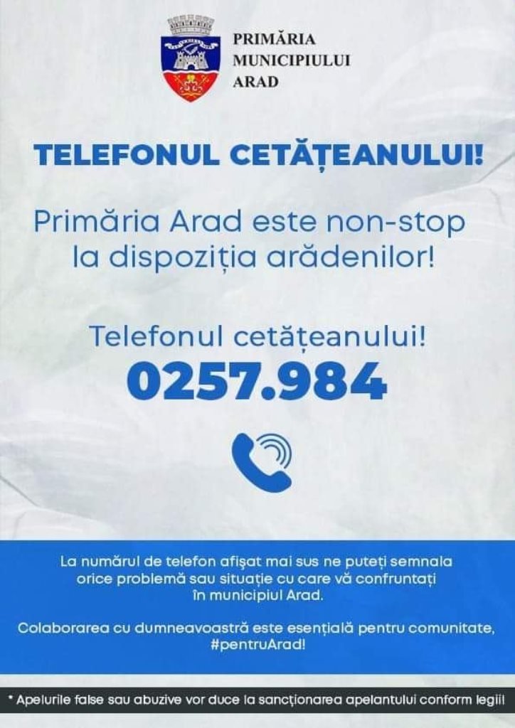 Telefonul Cetățeanului: Primăria a pus la dispoziția arădenilor un număr, pentru a semnala problemele din oraș