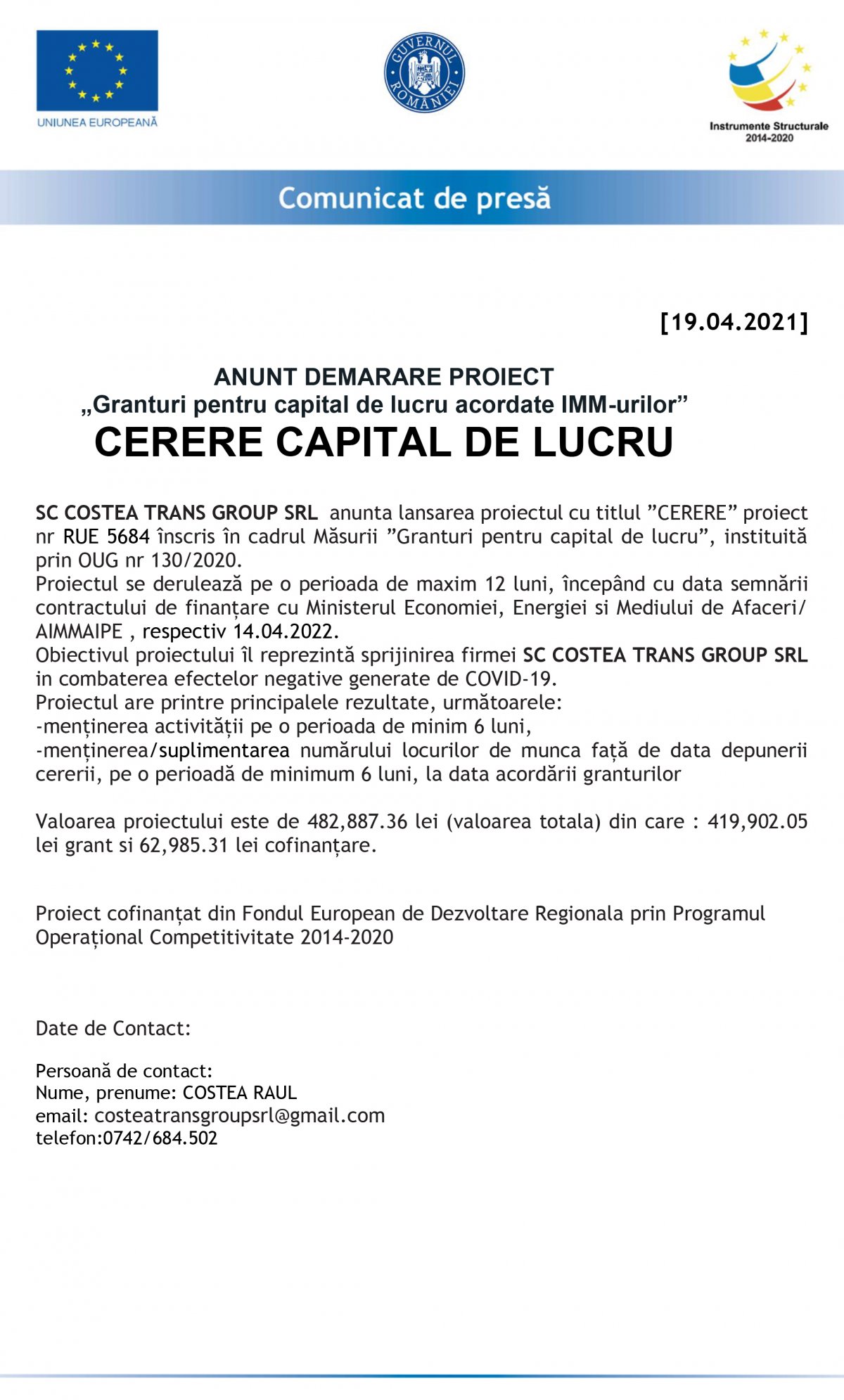 ANUNT DEMARARE PROIECT „Granturi pentru capital de lucru acordate IMM-urilor” CERERE CAPITAL DE LUCRU