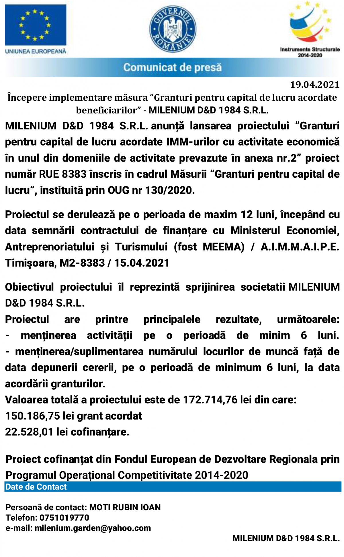 Începere implementare măsura “Granturi pentru capital de lucru acordate beneficiarilor” - MILENIUM D&D 1984 S.R.L.