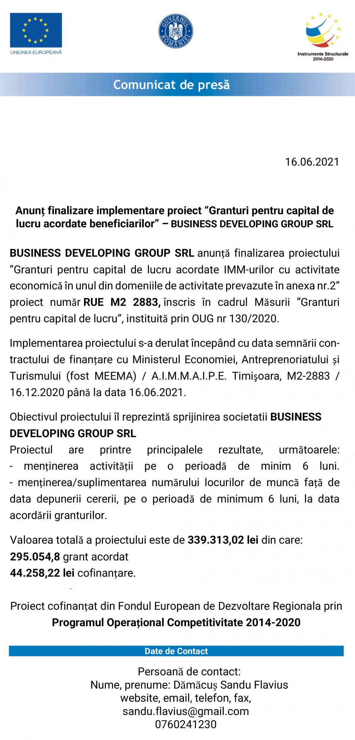 Anunț finalizare implementare proiect “Granturi pentru capital de lucru acordate beneficiarilor” – BUSINESS DEVELOPING GROUP SRL