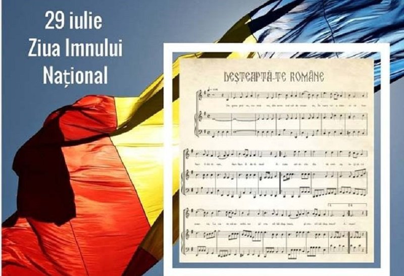 29 iulie - Ziua imnului naţional al României
