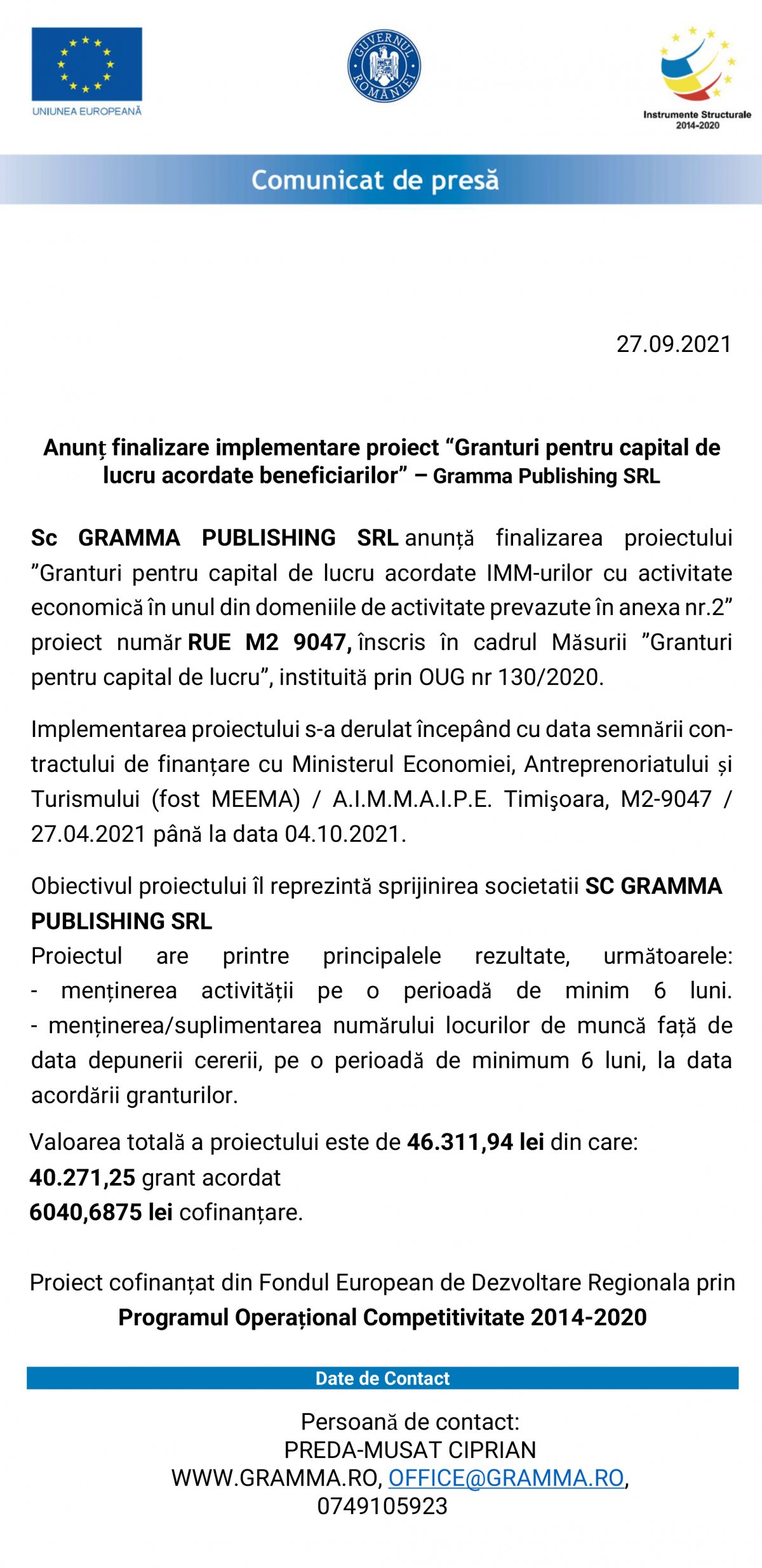 Anunț finalizare implementare proiect “Granturi pentru capital de lucru acordate beneficiarilor” – Gramma Publishing SRL