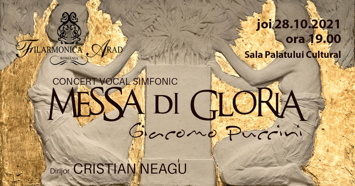 Messa di Gloria - concert vocal simfonic la Filarmonica din Arad 