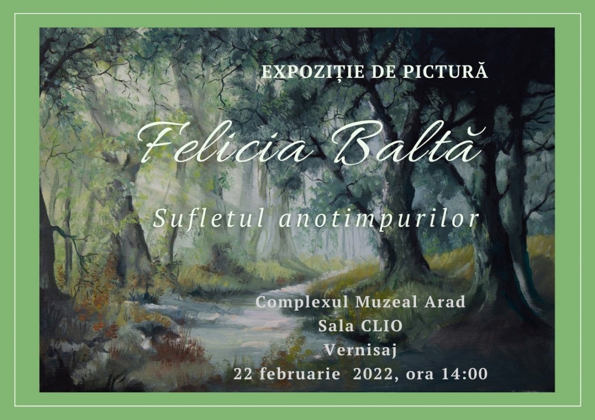 Expoziție de pictură ”Sufletul anotimpurilor” la Sala Clio Arad. Marți, 22 februarie, orele 14.00