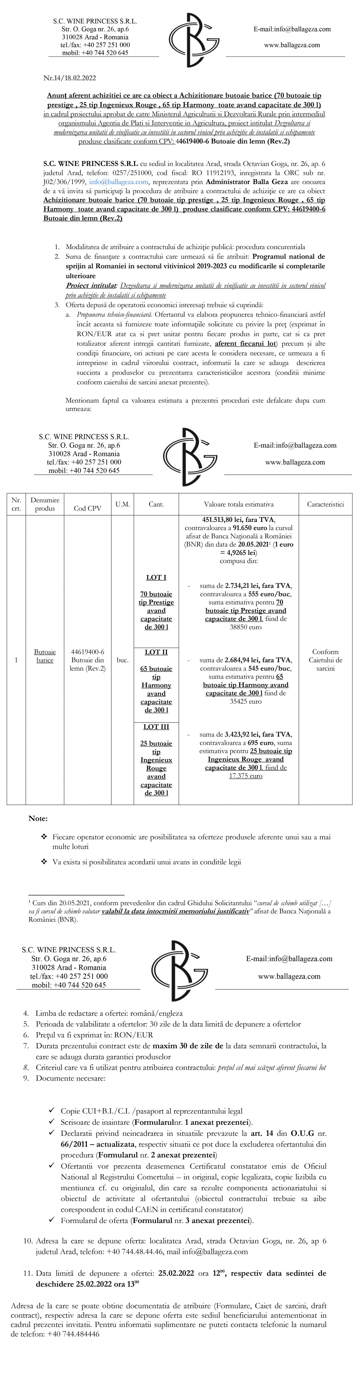 Anunț proiect Dezvoltarea si modernizarea unitatii de vinificatie cu investitii in sectorul vinicol prin achizitie de instalatii si echipamente produse clasificate conform CPV: 44619400-6 Butoaie din lemn (Rev.2)