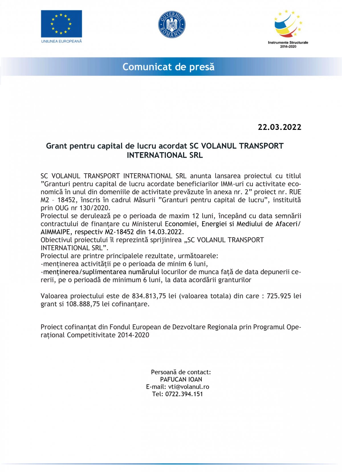 Grant pentru capital de lucru acordat SC VOLANUL TRANSPORT INTERNATIONAL SRL