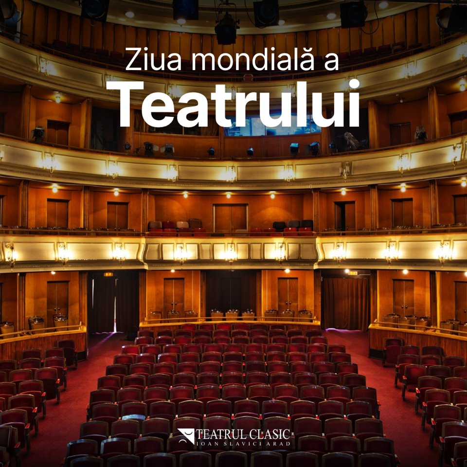 27 martie – Ziua Mondială a Teatrului