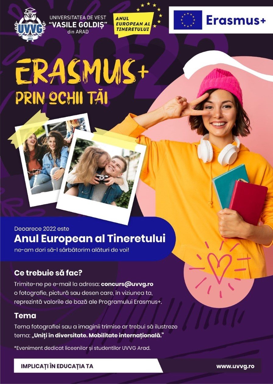 „Erasmus+ prin ochii tăi”!    Un concurs de artă şi fotografie dedicat elevilor de liceu şi studenţilor Universităţii de Vest „Vasile Goldiş” din Arad