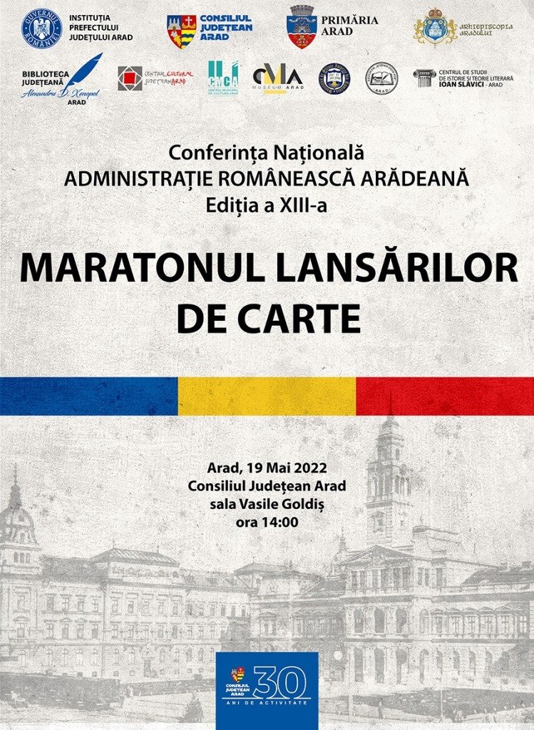 Maratonul lansărilor de carte; Conferința Națională „Administrație Românească Arădeană” 2022