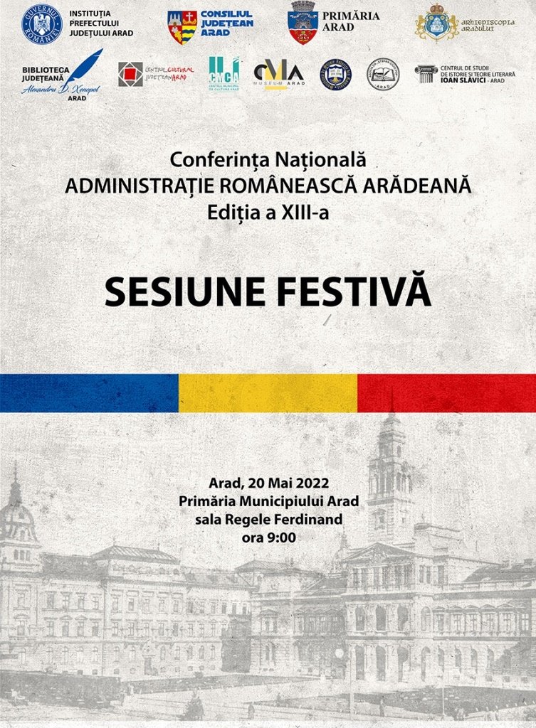 Conferința Națională „Administrație Românească Arădeană” 2022 – Sesiunea Festivă