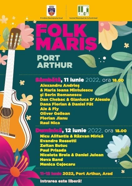 Festivalul „Folk Maris“, ediția 2022, la Port Arthur Arad