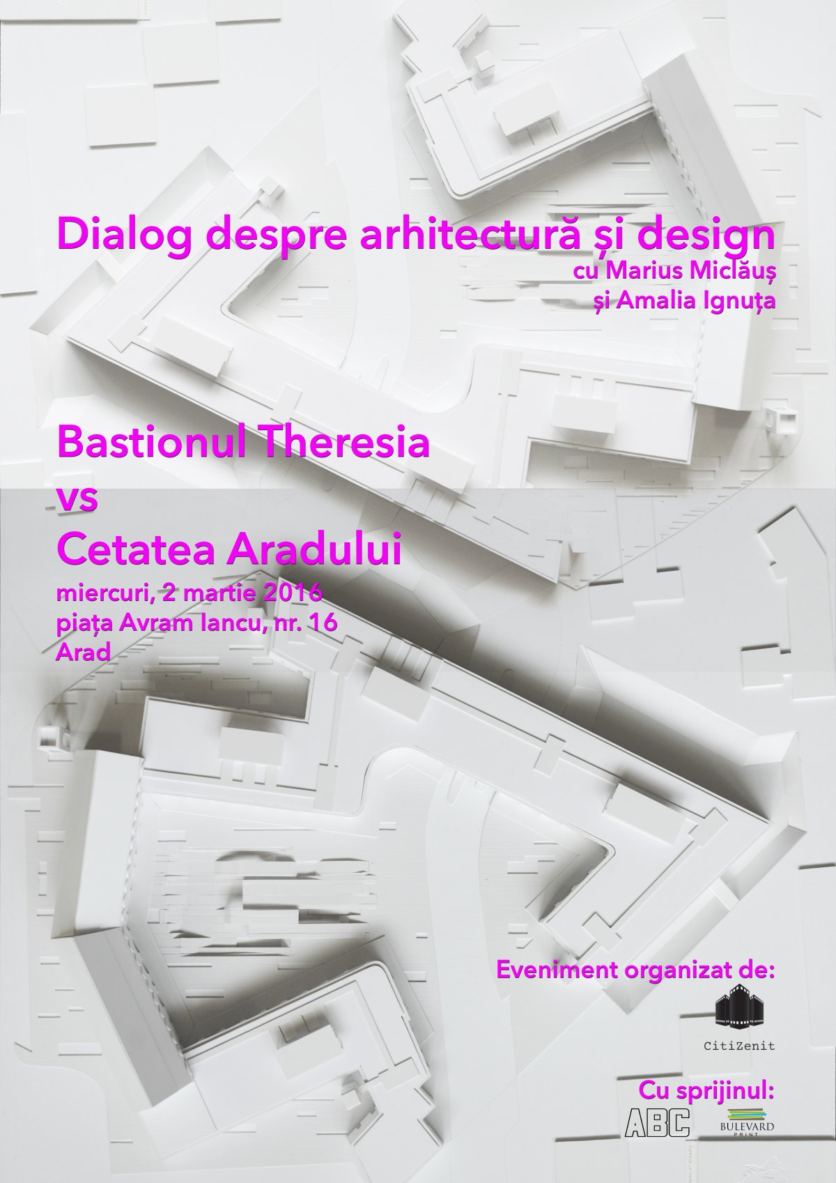 Bastionul Theresia vs Cetatea Aradului - Dialog despre arhitectură şi design cu Marius Miclăuş