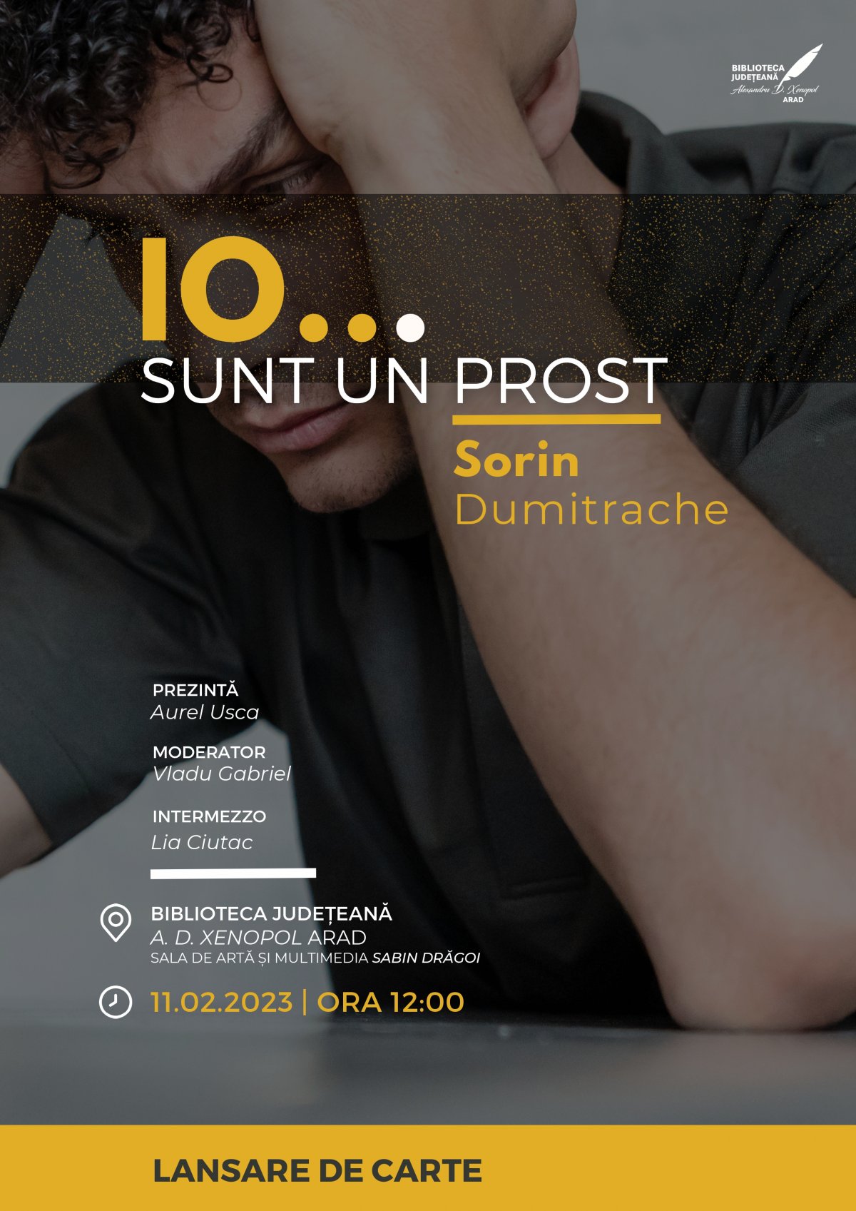 Lansare de carte și o invitație la poezie, sub semnătura lui Sorin Dumitrache