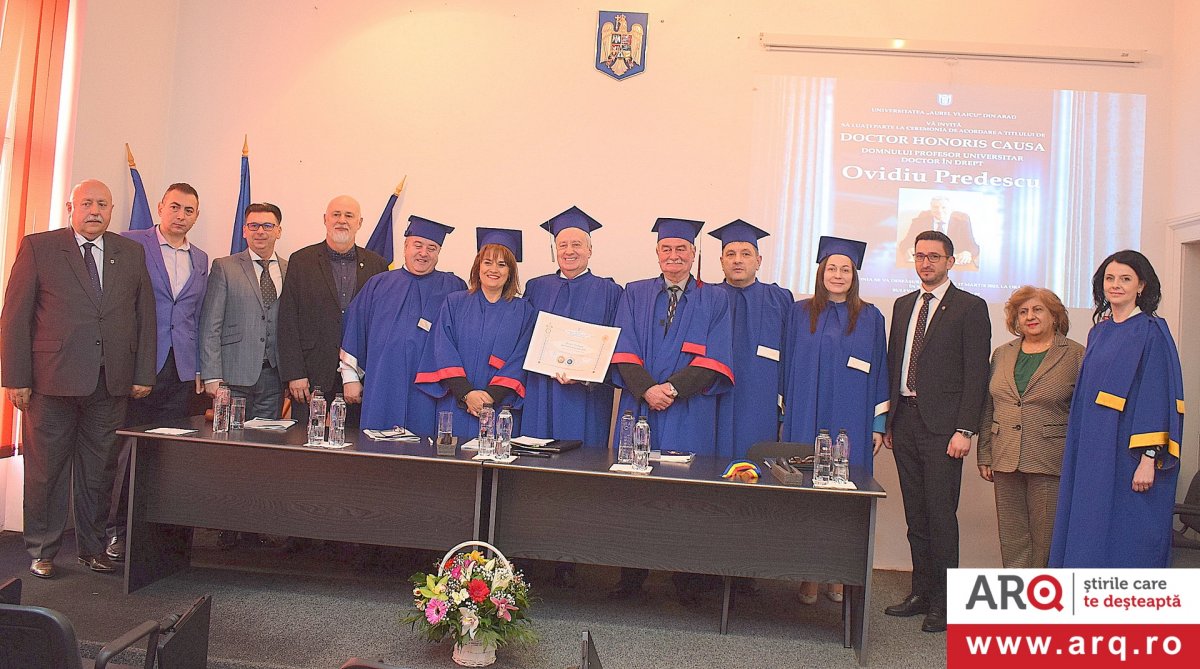 Eveniment academic la Universitatea „Aurel Vlaicu” din Arad - Prof. univ. dr. Ovidiu Predescu a devenit Doctor Honoris Causa al UAV