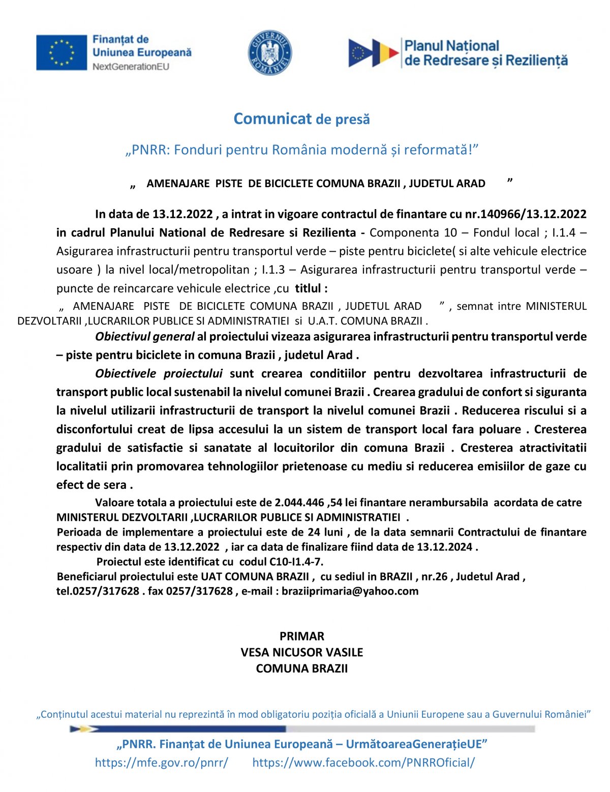 Comunicat de presă „PNRR: Fonduri pentru România modernă și reformată!” - „ AMENAJARE PISTE DE BICICLETE COMUNA BRAZII , JUDETUL ARAD ”