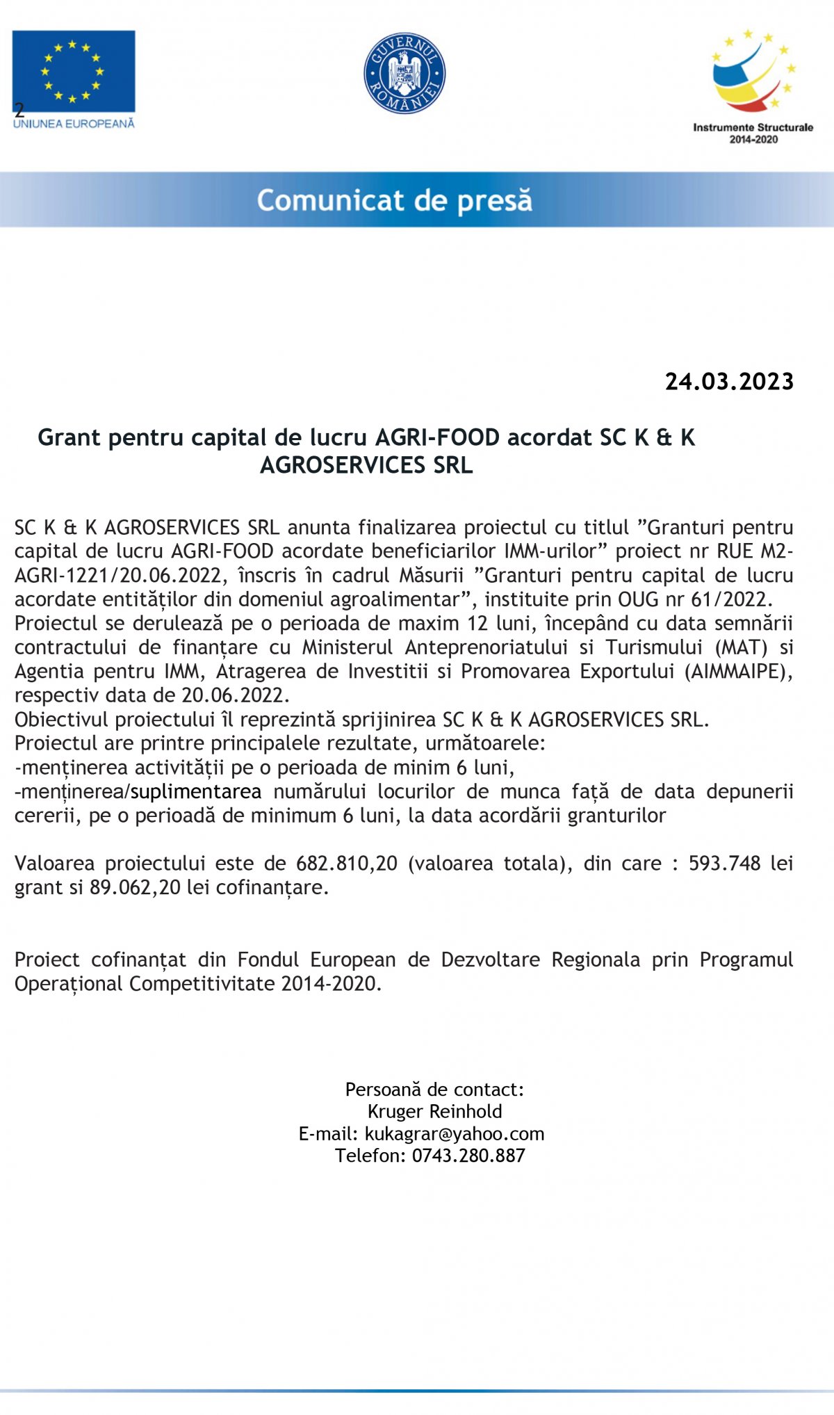 Grant pentru capital de lucru AGRI-FOOD acordat SC K & K AGROSERVICES SRL