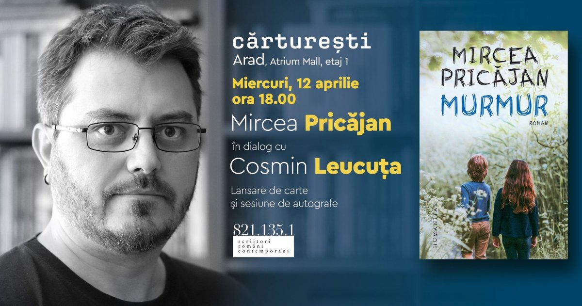 Mircea Pricăjan la Cărturești Arad - dialog cu Cosmin Leucuța despre romanul „Murmur””