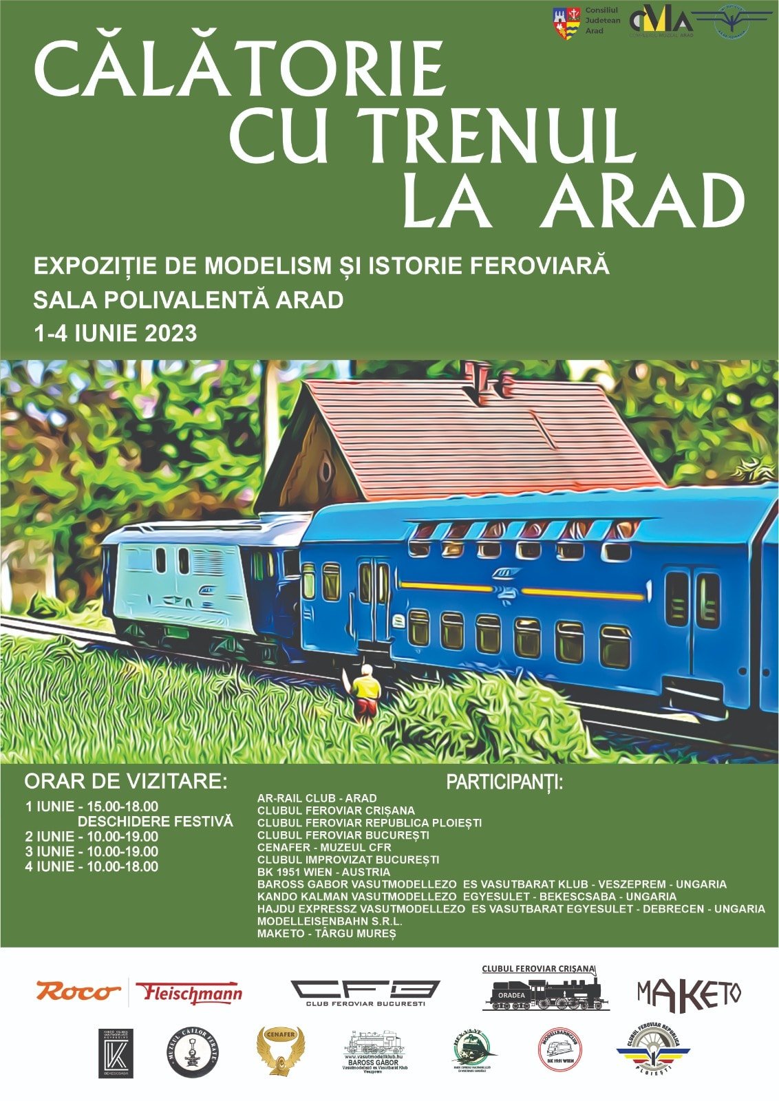 Complexul Muzeal Arad: Expoziție de modelism și istorie feroviară ”Călătorie cu trenul la Arad”, 1-4 iunie, Sala Polivalentă Arad