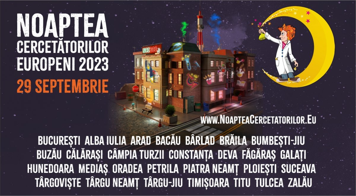 Explorează universul extraordinar al științei și descoperă tainele ascunse ale cercetării la cel mai captivant eveniment al toamnei - NOAPTEA CERCETĂTORILOR EUROPENI 2023!