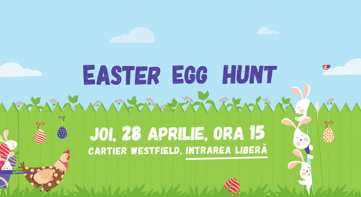 Easter Egg Hunt - Petrecere pentru copii, în Westfield!